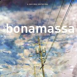 Joe Bonamassa : A New Day Yesterday